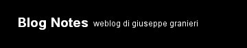 Blog Notes, Weblog di Giuseppe Granieri